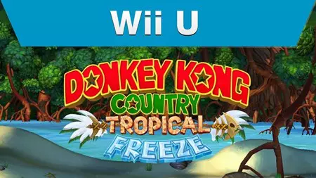 Donkey Kong Country Tropical Freeze